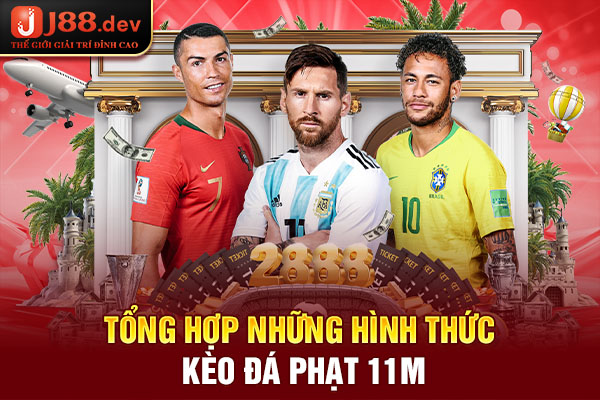 Tổng hợp những hình thức kèo đá phạt 11m