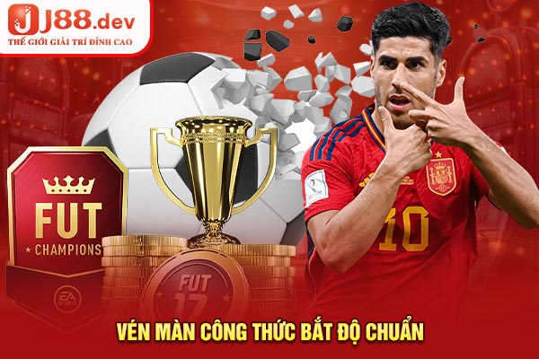 Vén màn công thức bắt độ chuẩn Vén màn công thức bắt độ chuẩn
